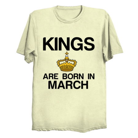 Kings are born in March funny birthday tiny thumbnail