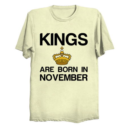Kings are born in November funny birthday tiny thumbnail
