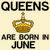 Queens are born in June funny birthday tiny thumbnail