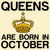 Queens are born in October funny birthday tiny thumbnail
