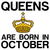 Queens are born in October funny birthday tiny thumbnail