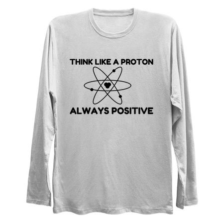 Think like a proton always positive tiny thumbnail