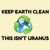 Keep the earth clean not Uranus funny tiny thumbnail