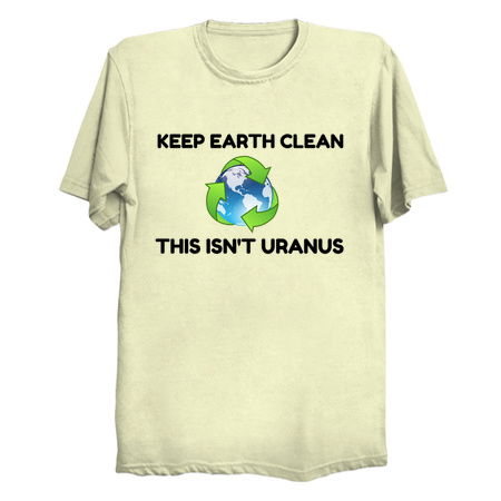 Keep the earth clean not Uranus funny tiny thumbnail