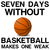 SEVEN DAYS WITHOUT BASKETBALL MAKES ONE WEAK tiny thumbnail