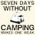 SEVEN DAYS WITHOUT CAMPING MAKES ONE WEAK tiny thumbnail
