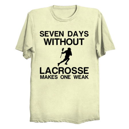 SEVEN DAYS WITHOUT LACROSSE MAKES ONE WEAK tiny thumbnail
