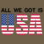 All we got is USA United State of America tiny thumbnail