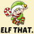 Elf that chrismas holiday santa Clause tiny thumbnail