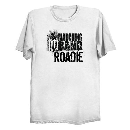 Marching Band Shirt - Funny Band Parent Shirts - Roadie tiny thumbnail