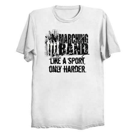 Funny Marching Band Shirt - Marching Band Gifts - Like A Sport Only Harder tiny thumbnail