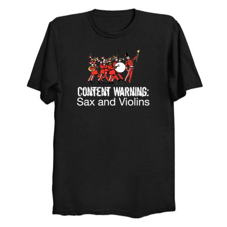 Funny Marching Band - Marching Band Gifts - Content Warning Sax And Violins tiny thumbnail