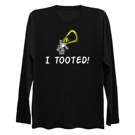 Funny Trombone Shirt- Trombone Gifts - I Tooted - Trombone Player Gift tiny thumbnail