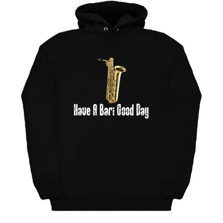 Funny Baritone Saxophone - Funny Saxophone Gifts - Have A Bari Good Day tiny thumbnail