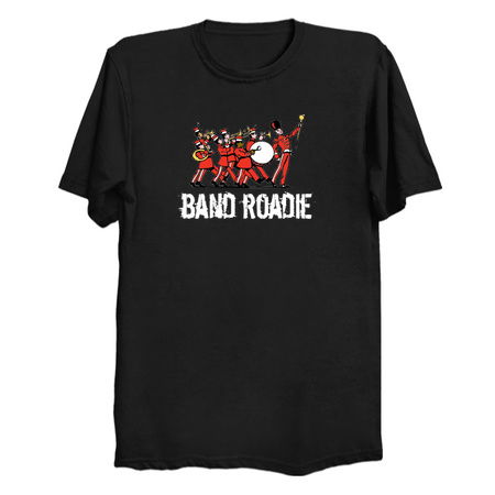 Funny Marching Band - Band Parent Shirts - Band Roadie tiny thumbnail