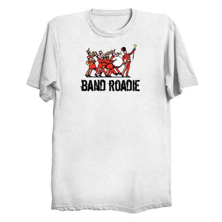 Funny Marching Band Shirt - Band Parent Shirts - Band Roadie - NeatoShop