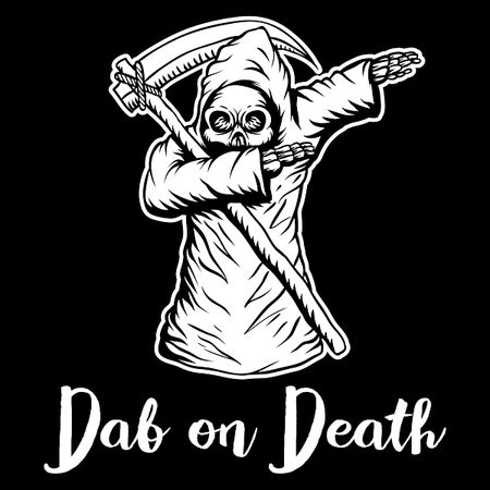 Dab on Death - NeatoShop