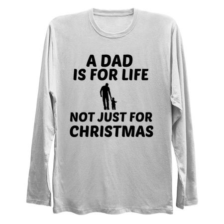 Dad is for life not just Christmas tiny thumbnail