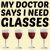 My doctor says I need glasses funny tiny thumbnail