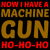 Now I have a machine gun HO HO HO funny tiny thumbnail