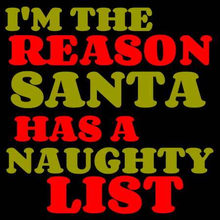 Reason Santa has a naughty list funny - NeatoShop