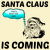 Santa Claus is coming that is what she said tiny thumbnail