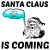 Santa Claus is coming that is what she said tiny thumbnail