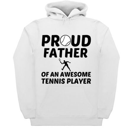 PROUD FATHER OF AN AWESOME TENNIS PLAYER FUNNY tiny thumbnail