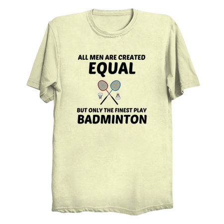 Men created equal but the finest play Badminton fun tiny thumbnail