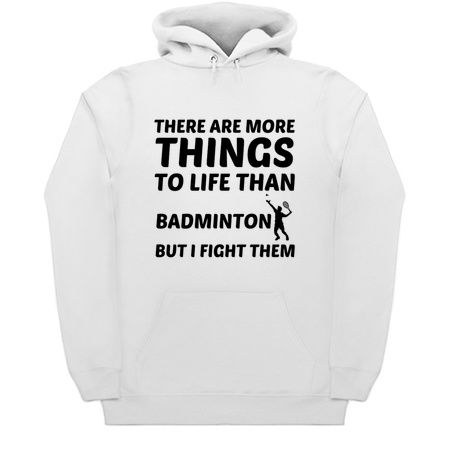 More things to life than Badminton funny tiny thumbnail