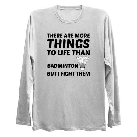 More things to life than Badminton tiny thumbnail