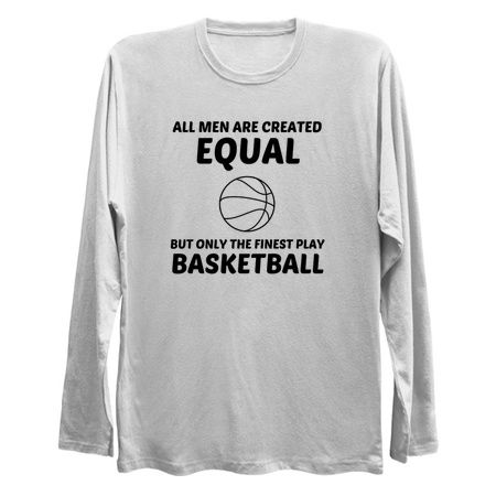 Men created equal but the finest play basket ball tiny thumbnail