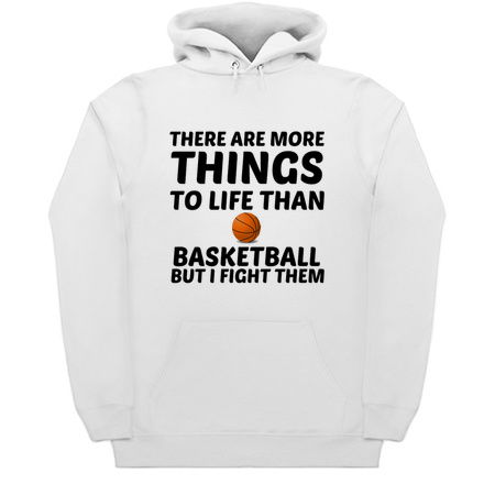 More things to life than basketball funny tiny thumbnail
