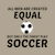 Men created equal but the finest play soccer tiny thumbnail