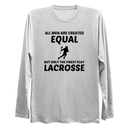 Men created equal but the finest play Lacrosse tiny thumbnail