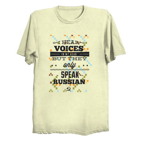 Voices in my head only speak Russian tiny thumbnail