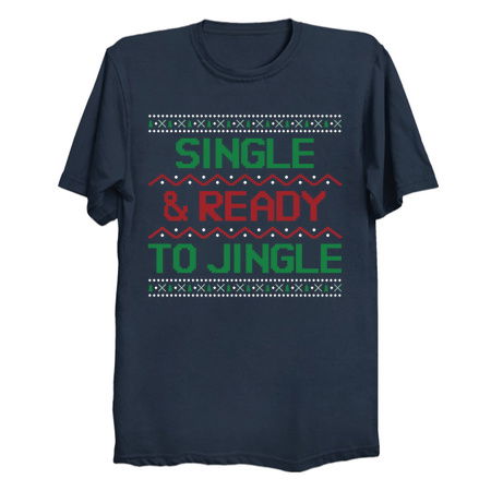 Single And Ready To Jingle - NeatoShop