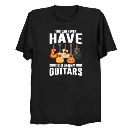 You Can Never Have Too Many Guitars tiny thumbnail