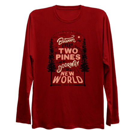 Between every two pines is a doorway to a new world. tiny thumbnail