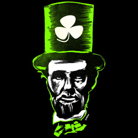 Abe Lincoln Irish Shamrock St. Patrick's Day Themed Design - NeatoShop